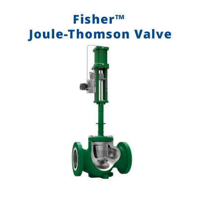 Fisher Joule -Thomson Valve