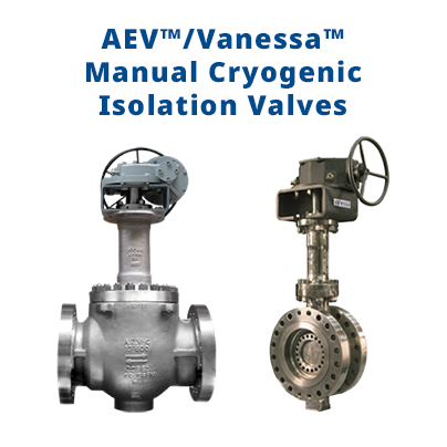 AEV | Vanessa Manual Cryogenic Isolation Valves