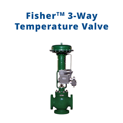 Fisher 3-Way Temperature Valve